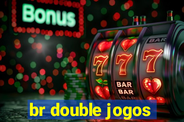br double jogos